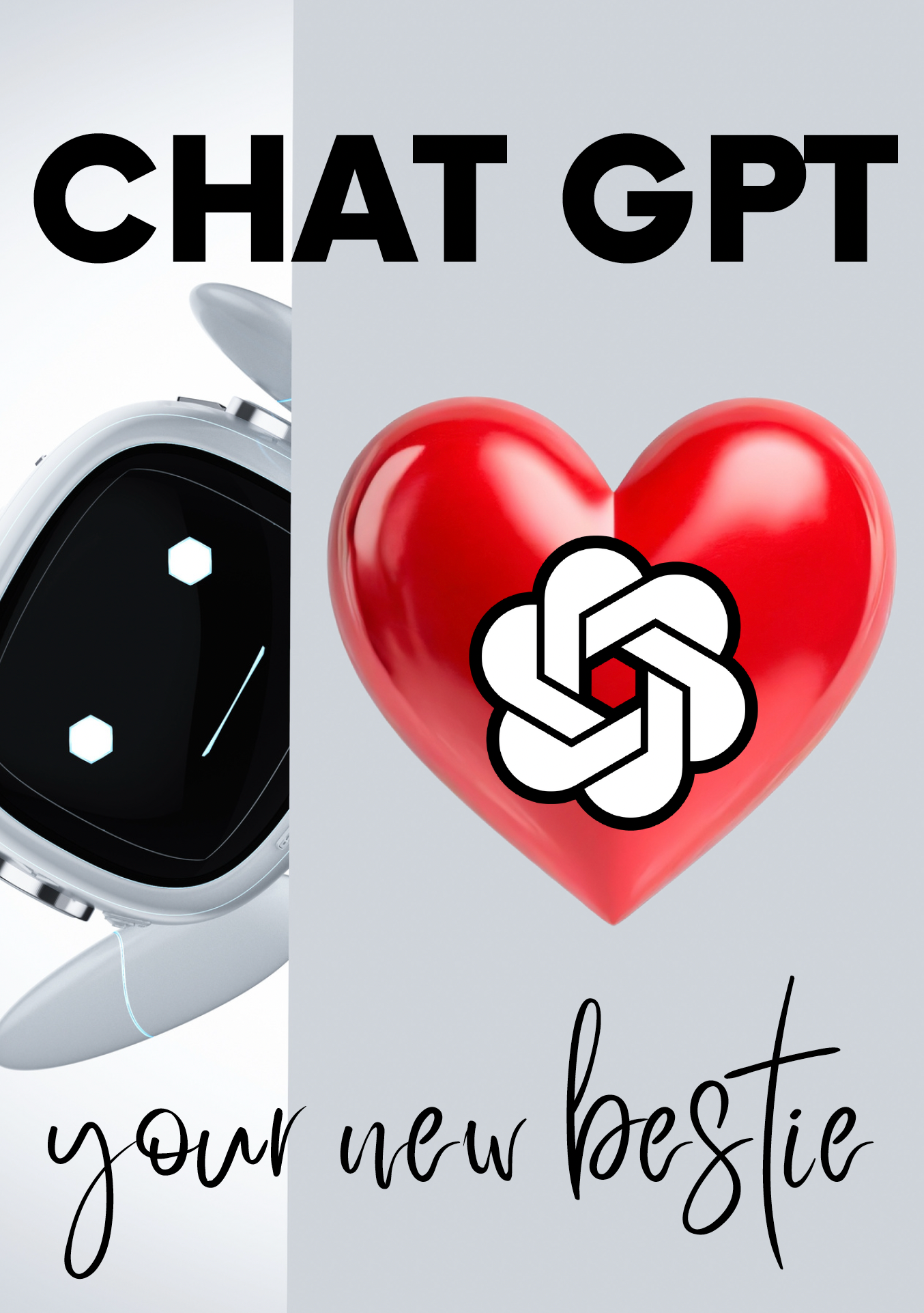 ChatGPT, Your New Bestie – The Ultimate Guide to Mastering AI for Everyday Life!